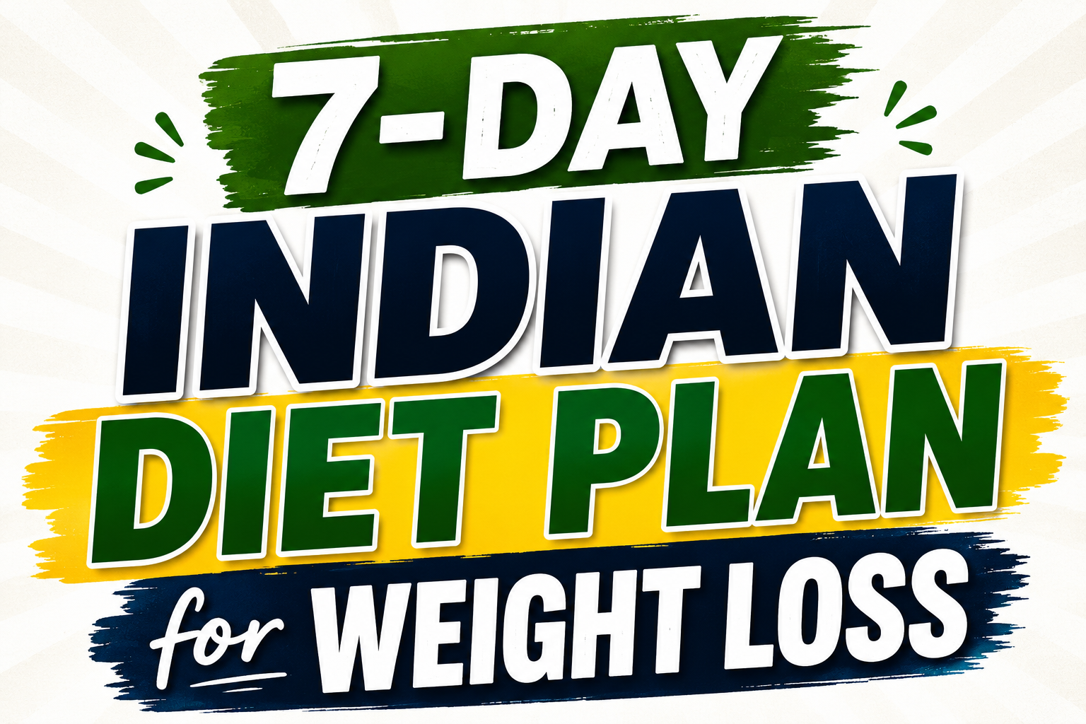 7-Day Indian Diet Plan for Weight Loss